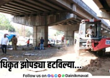 action against unauthorized huts erected under expressway bridge in Lonavala