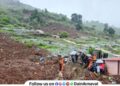 Mountains looming overhead lives at risk Urgent measures needed in landslide-prone villages of Maval Taluka